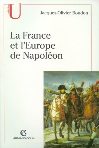 La France et l'Europe de Napoléon