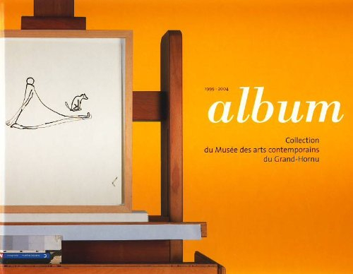 album: collection du musée des arts contemporains de la communauté française de belgique 1999-2004