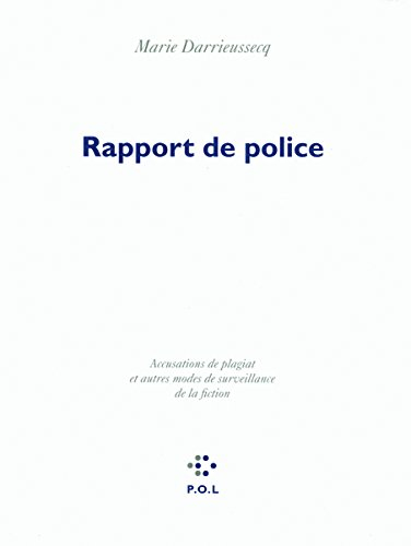 Rapport de police : accusations de plagiat et autres modes de surveillance de la fiction