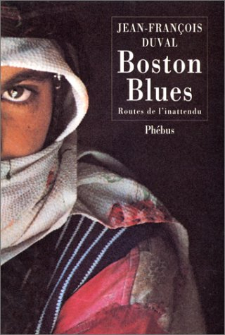 Boston blues : routes de l'inattendu