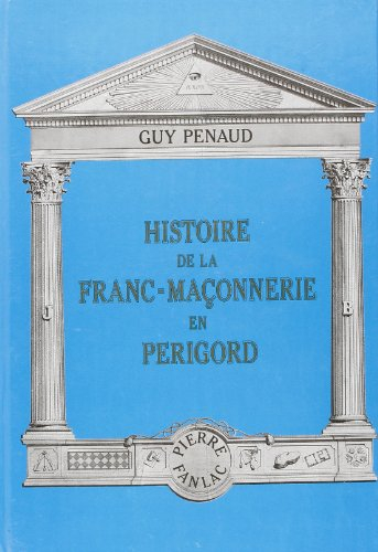 Histoire de la franc-maçonnerie en Périgord