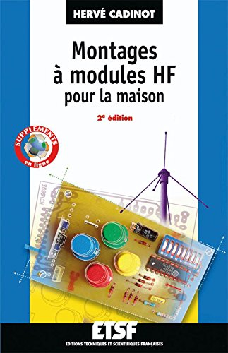 Montages à modules HF pour la maison