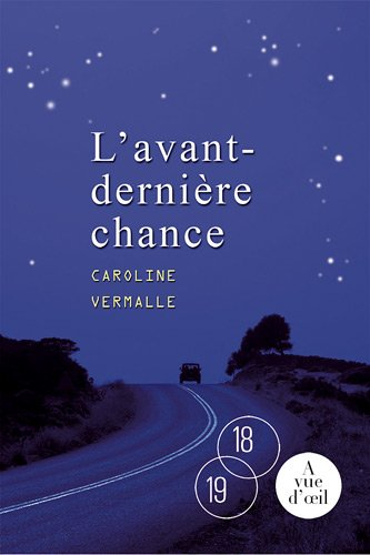 L'avant-dernière chance