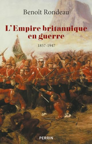 L'empire britannique en guerre, 1857-1947