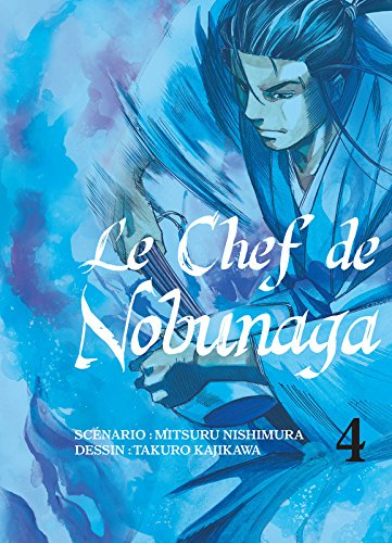 le chef de nobunaga - tome 4 (04)