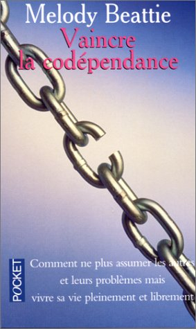 Vaincre la codépendance