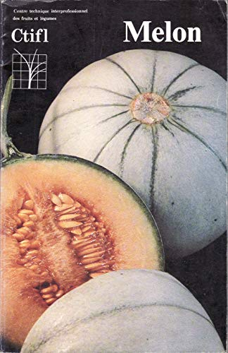 Melon : marché et techniques de production