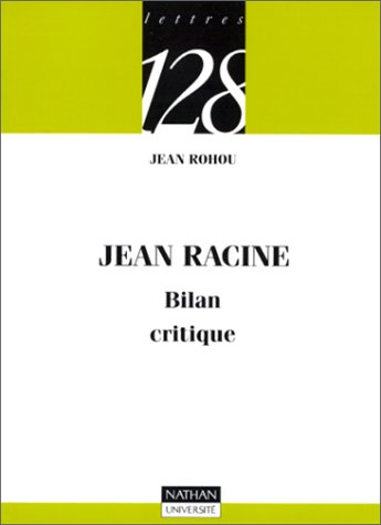 Jean Racine : bilan critique