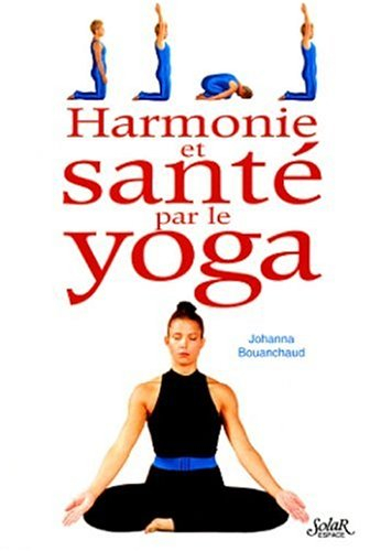 Harmonie et santé par le yoga