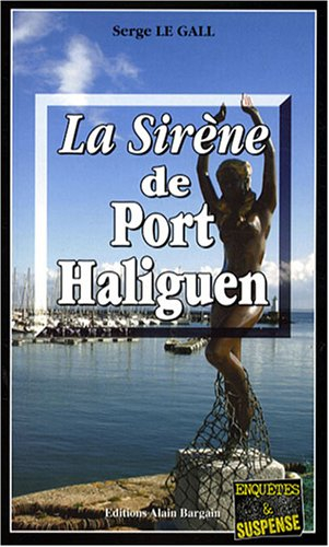 La sirène de Port Haliguen