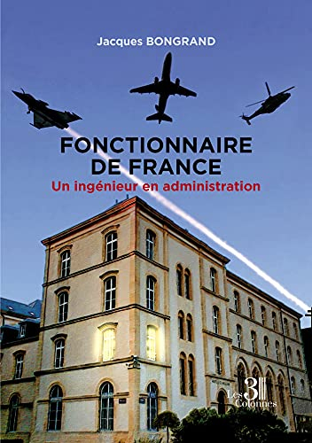 Fonctionnaire de France : Un ingénieur en administration