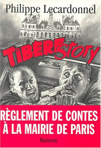 Tibère story : réglement de contes à la mairie de Paris