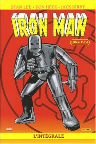 Iron Man : l'intégrale. Vol. 1. 1963-1964