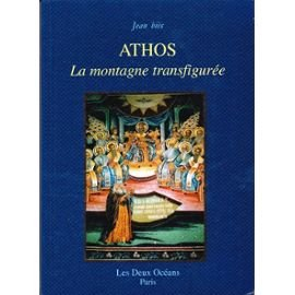 Athos : la montagne transfigurée
