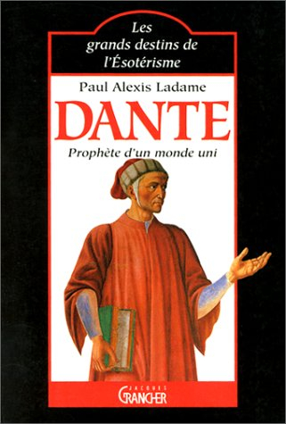 Dante : prophète d'un monde uni