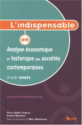 L'indispensable en analyse économique et histoire des sociétés contemporaines : classes préparatoire