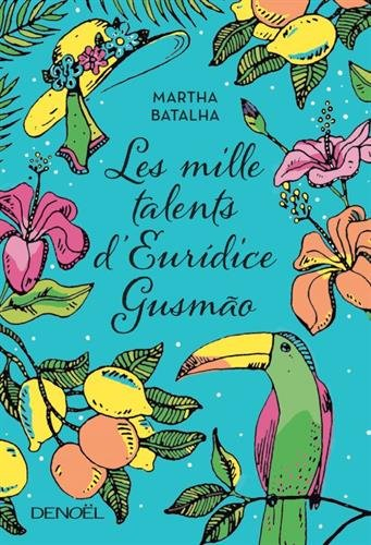 Les mille talents d'Euridice Gusmao