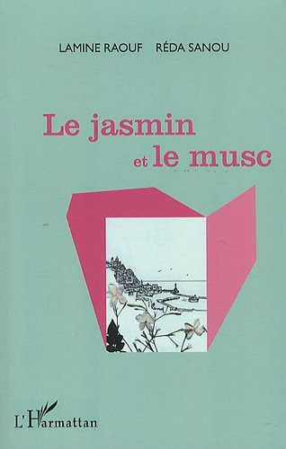 Le jasmin et le musc