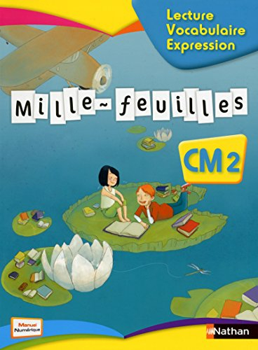 Mille-feuilles : français CM2 : lecture, vocabulaire, expression