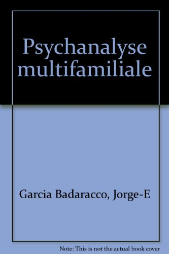 Psychanalyse multifamiliale : la communauté thérapeutique psychanalytique à structure familiale mult