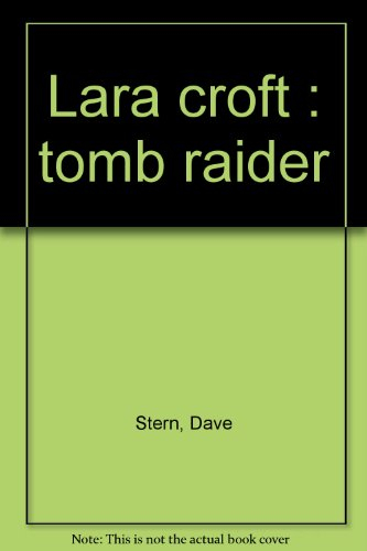 Lara Croft : Tomb Raider