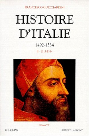Histoire d'Italie : 1492-1534. Vol. 2. 1513-1534