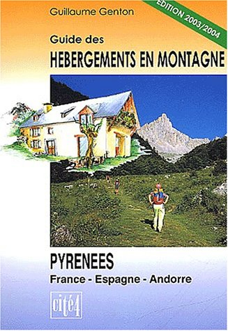 guide des hébergements en montagne pyrénées (france espagne andorre)