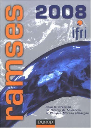 Ramses 2008 : rapport annuel mondial sur le système économique et les stratégies