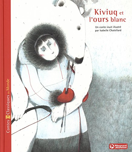 Kiviuq et l'ours blanc : un conte inuit
