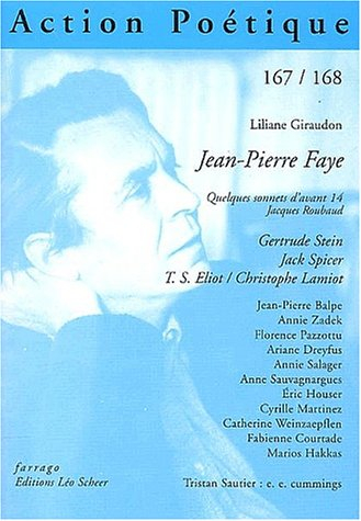 Action poétique, n° 167-168. Jean-Pierre Faye