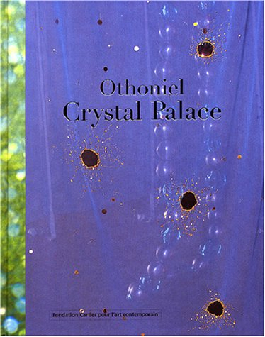 Othoniel, Crystal palace : exposition, Paris, Fondation Cartier pour l'art contemporain, du 31/10/20