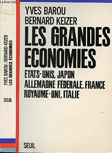 Les Grandes économies : Etats-Unis, Japon, Allemagne fédérale, France, Royaume-Uni, Italie