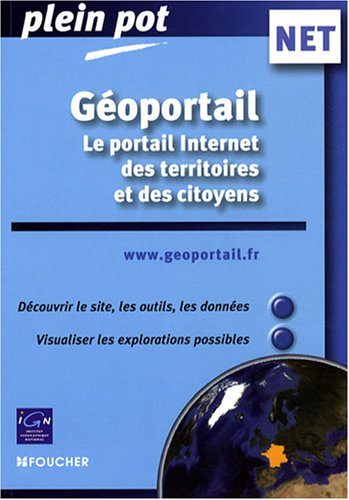 Géoportail : le portail Internet des territoires et des citoyens