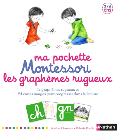 Ma pochette Montessori : les graphèmes rugueux : 12 graphèmes rugueux et 24 cartes images pour progr