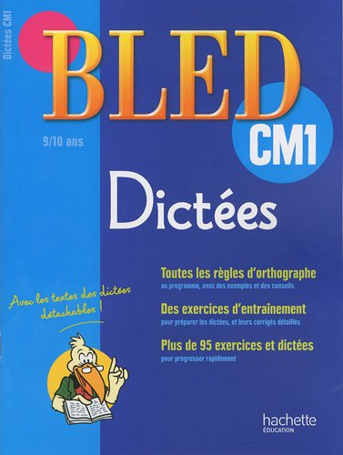 Bled dictées CM1, 9-10 ans