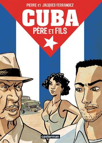 Cuba, père et fils