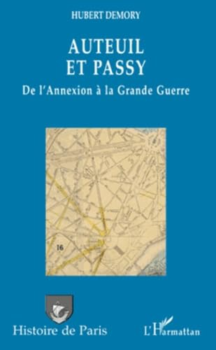 Auteuil et Passy : de l'annexion à la Grande Guerre