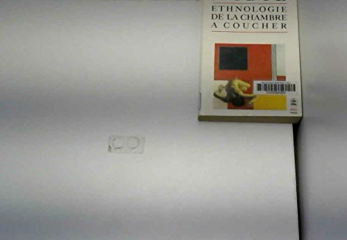 Ethnologie de la chambre à coucher