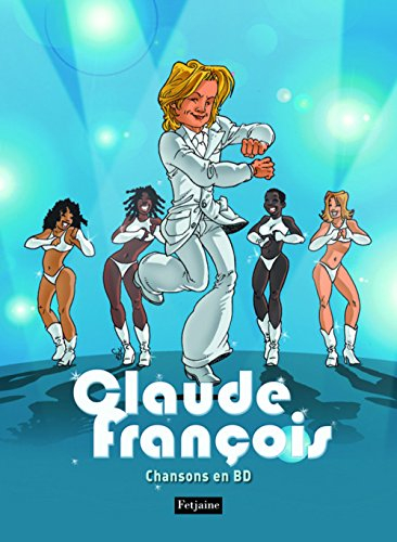 Chansons de Claude François en bandes dessinées