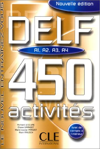 DELF : A1, A2, A3, A4 : 450 activités