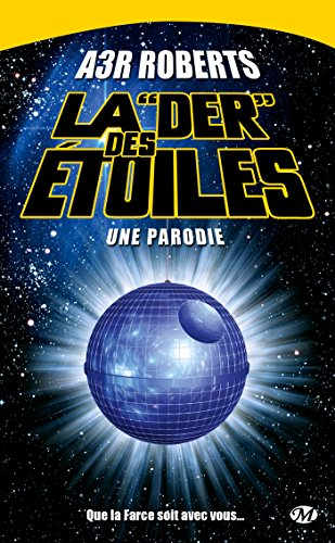 La der des étoiles : une parodie