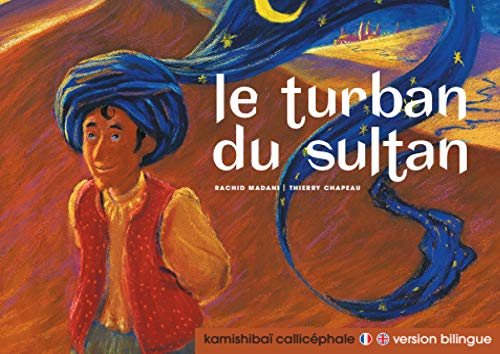 Le turban du sultan. The sultan's turban
