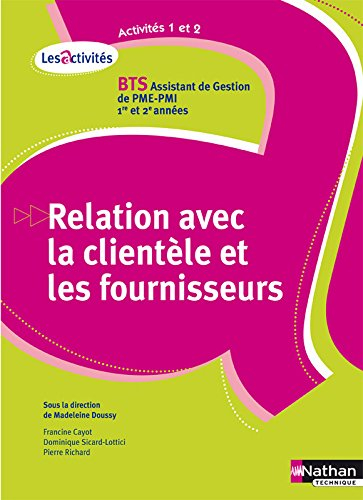 Relation avec la clientèle et les fournisseurs, A1-A2, BTS assistant de gestion PME-PMI, 1 et 2 : no