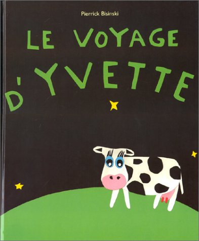 Le voyage d'Yvette