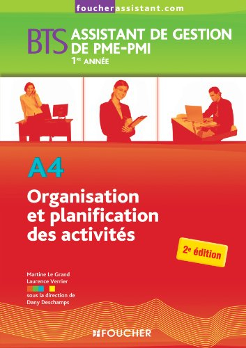 Organisation et planification des activités A4, BTS assistant de gestion de PME-PMI 1re année