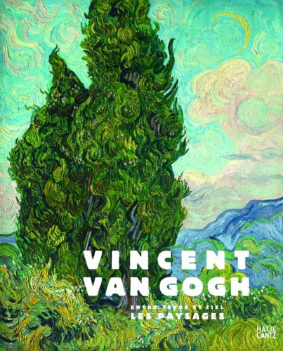 Vincent Van Gogh : entre terre et ciel, les paysages
