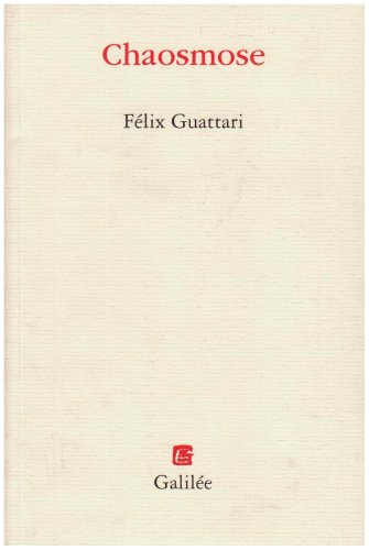 Chaosmose de Félix Guattari | Recyclivre