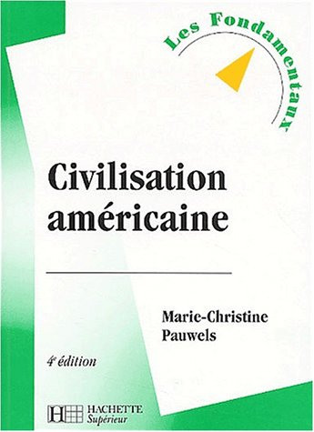 la civilisation américaine, édition 2003