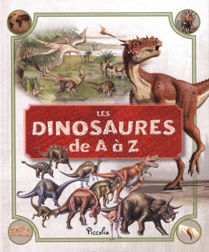 Les dinosaures de A à Z