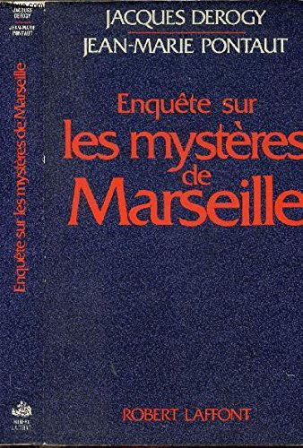 Enquête sur les mystères de Marseille